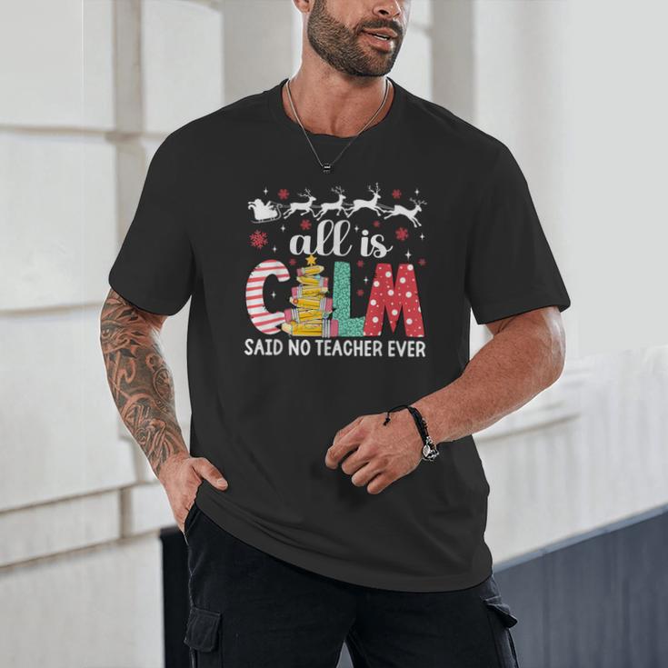 Teacher All Calm Said No Teacher Christmas Pencil Tree Unisex T-Shirt, novelty gifts, funny gifts Teacher All Calm Said No Teacher Christmas Pencil Tree Unisex T-Shirt, novelty gifts, funny gifts