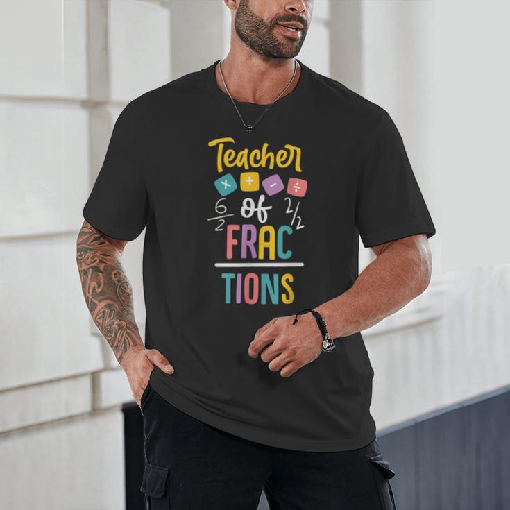 Teacher Of Fractions For Math Teacher Unisex T-Shirt, novelty gifts, funny gifts