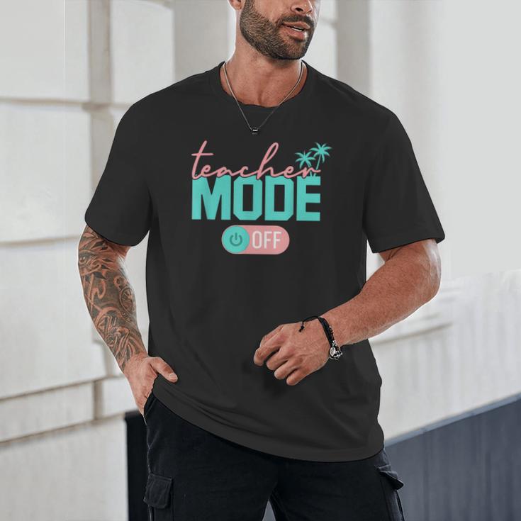 Teacher Mode Off Happy Last Day Of School Summer Break Men Women Unisex T-Shirt, novelty gifts, funny gifts