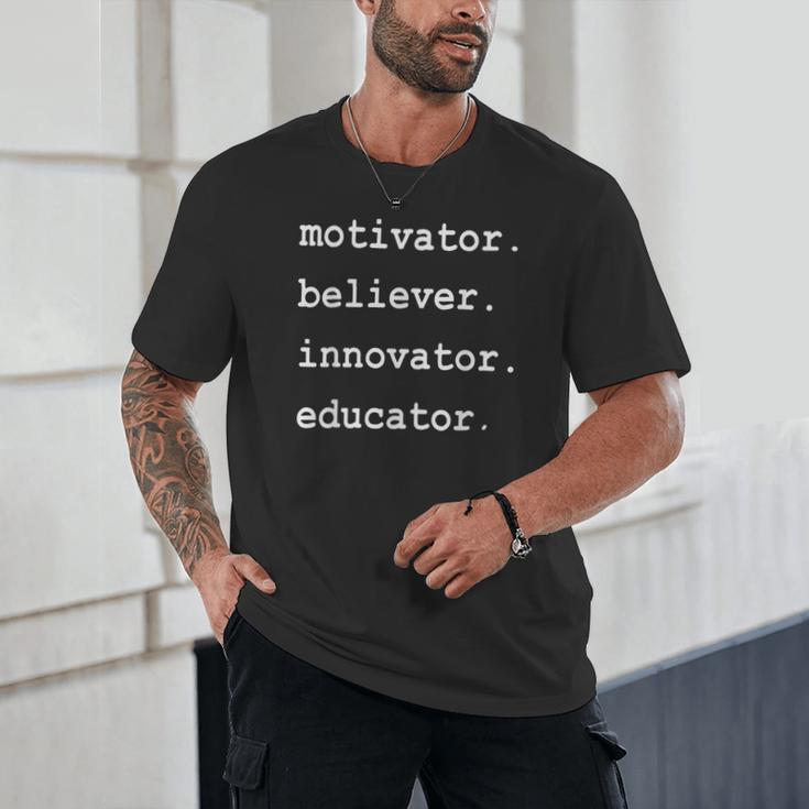 Teacher Motivator Believer Innovator Educator Unisex T-Shirt, novelty gifts, funny gifts Teacher Motivator Believer Innovator Educator Unisex T-Shirt, novelty gifts, funny gifts