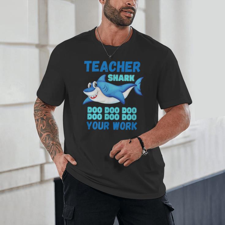 Teacher Shark Do Your Work Unisex T-Shirt, novelty gifts, funny gifts
