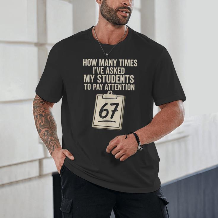 Teachers 67 Meme Unisex T-Shirt, novelty gifts, funny gifts Teachers 67 Meme Unisex T-Shirt, novelty gifts, funny gifts