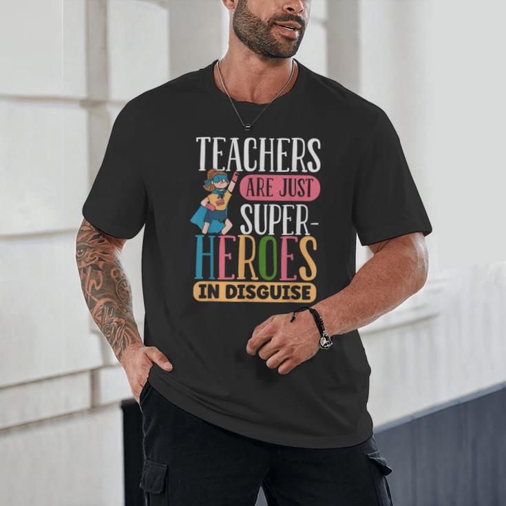 Teachers Are Just Superheroes In Disguise Back To School Unisex T-Shirt, novelty gifts, funny gifts Teachers Are Just Superheroes In Disguise Back To School Unisex T-Shirt, novelty gifts, funny gifts