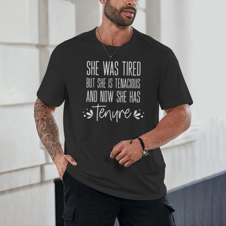 Tenured Professor Women Teacher Tired Tenacious And Tenure Unisex T-Shirt, novelty gifts, funny gifts Tenured Professor Women Teacher Tired Tenacious And Tenure Unisex T-Shirt, novelty gifts, funny gifts