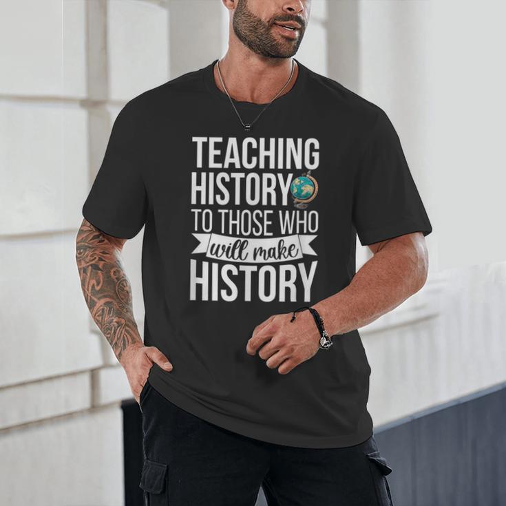 History Teacher Appreciation History Teaching Unisex T-Shirt, novelty gifts, funny gifts History Teacher Appreciation History Teaching Unisex T-Shirt, novelty gifts, funny gifts