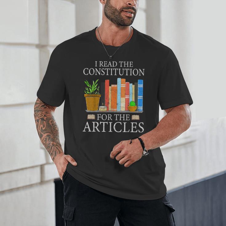 History Teacher I Read The Constitution For The Articles For Men Women Unisex T-Shirt, novelty gifts, funny gifts