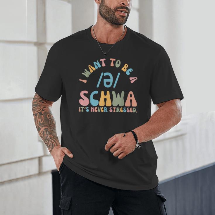 I Want To Be a SCHWA It's Never Stressed Reading Teacher Unisex T-Shirt, novelty gifts, funny gifts I Want To Be a SCHWA It's Never Stressed Reading Teacher Unisex T-Shirt, novelty gifts, funny gifts