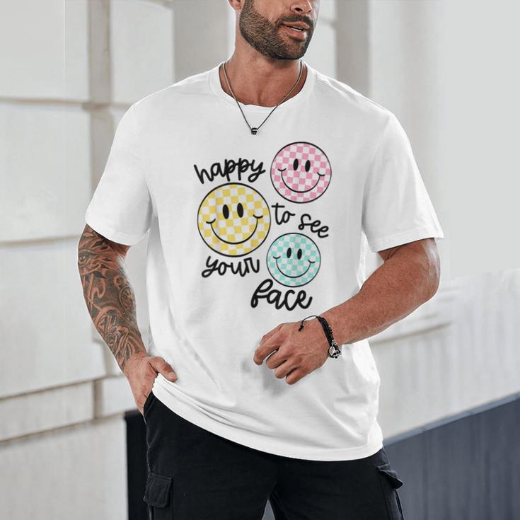 Happy To See Your Face Smile Face Teacher Back To School Unisex T-Shirt, novelty gifts, funny gifts