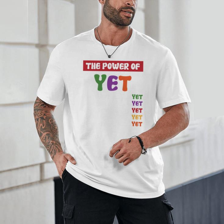 Teacher Growth Mindset Power Of Yet Unisex T-Shirt, novelty gifts, funny gifts Teacher Growth Mindset Power Of Yet Unisex T-Shirt, novelty gifts, funny gifts