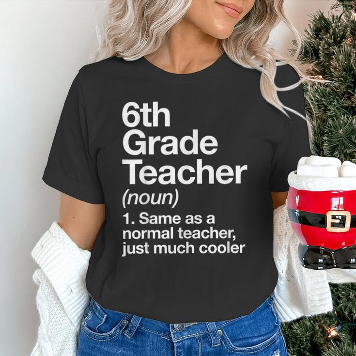 6th Grade Teacher Definition Back To School First Day Unisex T-Shirt, First Grade Teacher Shirts, gift for family, gift for coworker