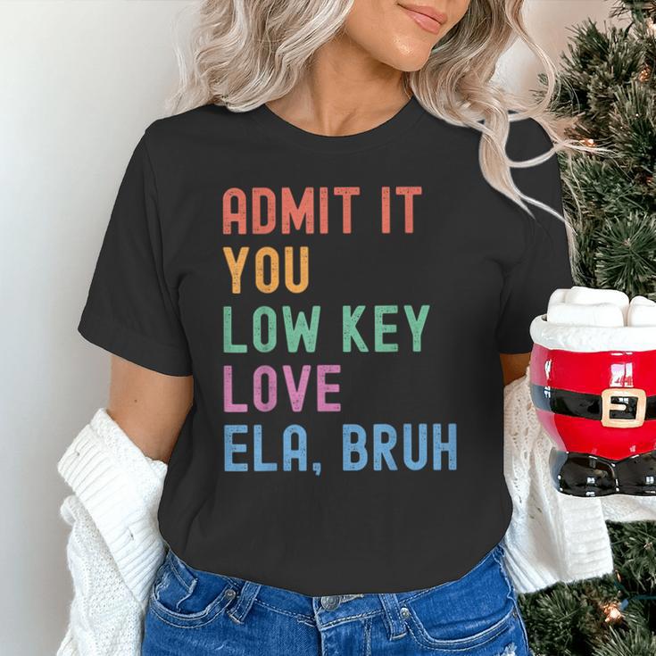 Admit It You Low Key Love ELA Bruh English Teacher Unisex T-Shirt, English Teacher Shirts, gift for family, gift for coworker Admit It You Low Key Love ELA Bruh English Teacher Unisex T-Shirt, English Teacher Shirts, gift for family, gift for coworker