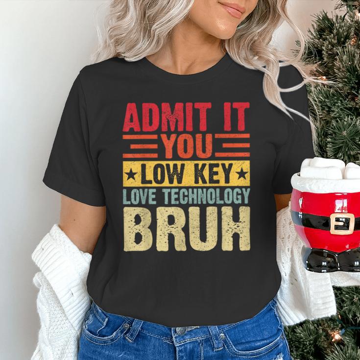 Admit It You Low Key Love Technology Bruh Teacher Kid Unisex T-Shirt, gift for family, gift for coworker Admit It You Low Key Love Technology Bruh Teacher Kid Unisex T-Shirt, gift for family, gift for coworker