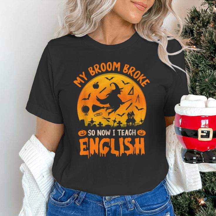 My Broom Broke So Now I Teach English Halloween Teacher Unisex T-Shirt, English Teacher Shirts, gift for family, gift for coworker My Broom Broke So Now I Teach English Halloween Teacher Unisex T-Shirt, English Teacher Shirts, gift for family, gift for coworker