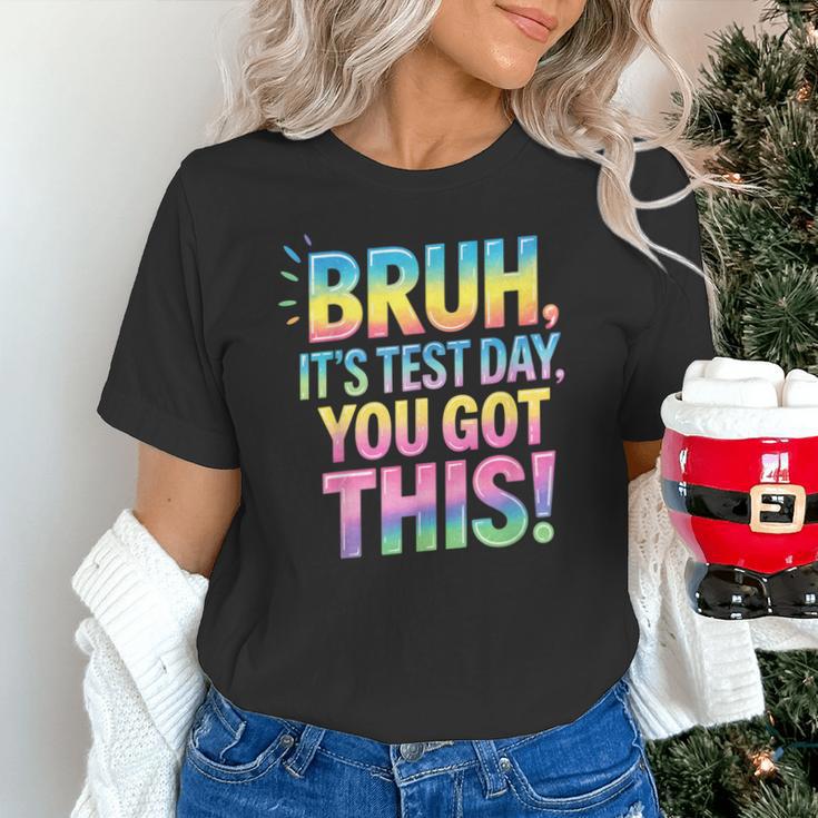 Bruh It's Test Day You Got This Funny Teacher Unisex T-Shirt, gift for family, gift for coworker