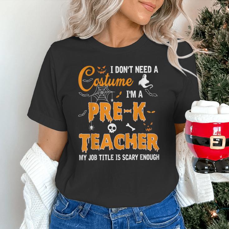 I Don't Need A Costume I'm A Pre-K Teacher Halloween Men Women Unisex T-Shirt, gift for family, gift for coworker I Don't Need A Costume I'm A Pre-K Teacher Halloween Men Women Unisex T-Shirt, gift for family, gift for coworker