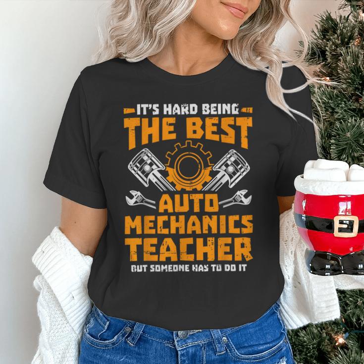 Hard Being The Best Auto Mechanics Teacher For Men Women Kids Unisex T-Shirt, gift for family, gift for coworker Hard Being The Best Auto Mechanics Teacher For Men Women Kids Unisex T-Shirt, gift for family, gift for coworker