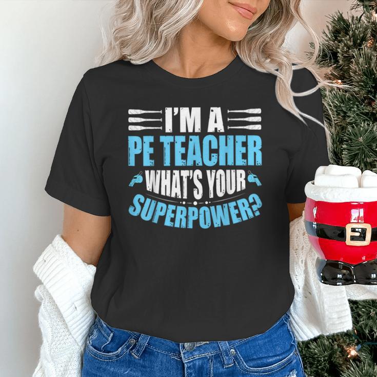 I'm A PE Teacher What's Your Superpower Physical Education Unisex T-Shirt, Pe Teacher Shirts, gift for family, gift for coworker