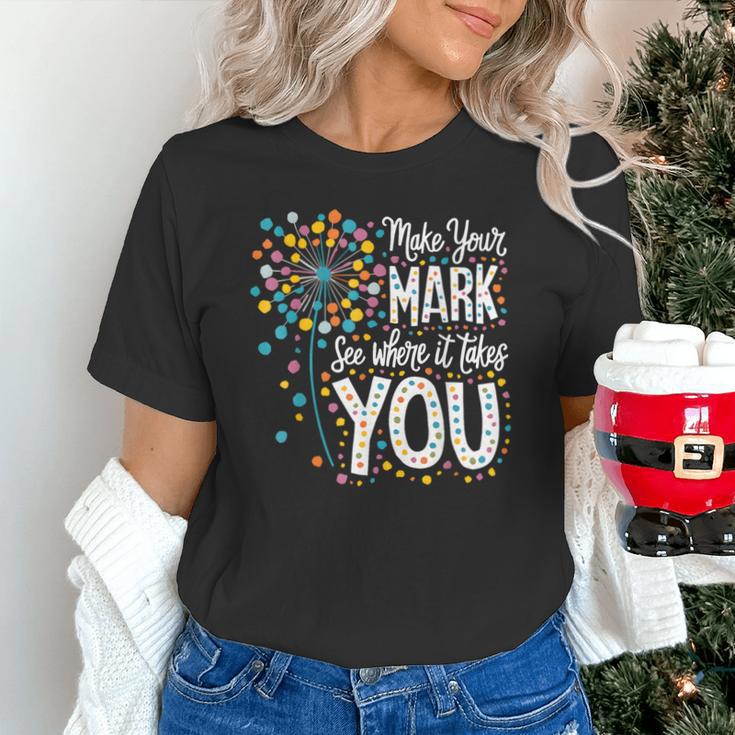 Make Your Mark Dandelion Happy Dot Day Shirts Teacher Kids Unisex T-Shirt, gift for family, gift for coworker Make Your Mark Dandelion Happy Dot Day Shirts Teacher Kids Unisex T-Shirt, gift for family, gift for coworker