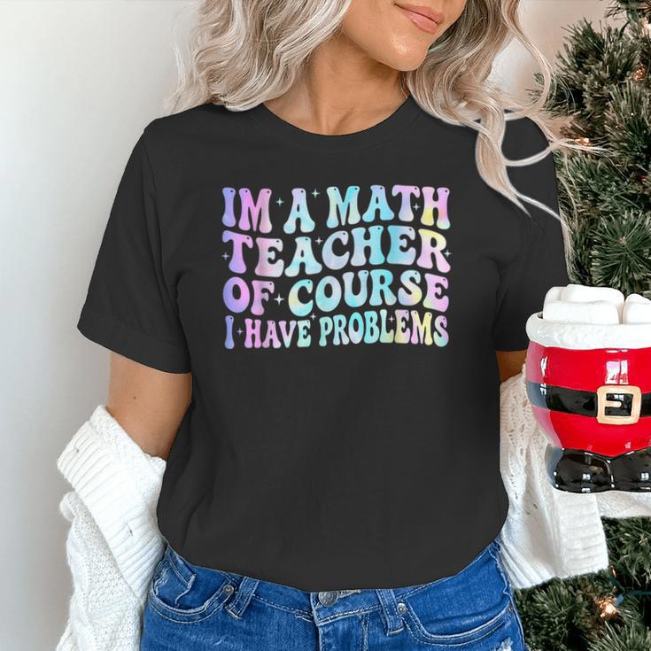 Math Teacher Im a Math Teacher Of Course I Have Problems Unisex T-Shirt, gift for family, gift for coworker Math Teacher Im a Math Teacher Of Course I Have Problems Unisex T-Shirt, gift for family, gift for coworker