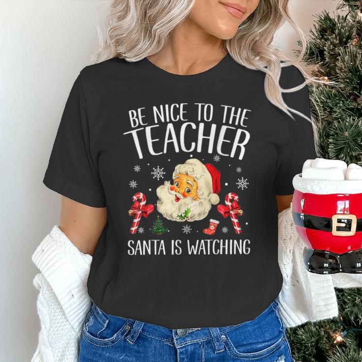 Be Nice To The Teacher Santa Is Watching School Christmas Unisex T-Shirt, gift for family, gift for coworker