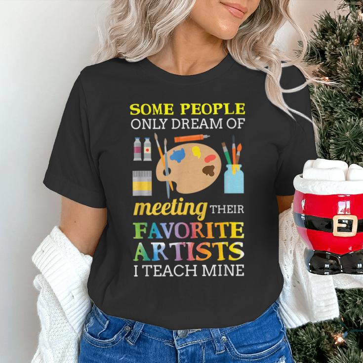 Some People Only Dream Of Meeting Art Teacher Teachers Unisex T-Shirt, gift for family, gift for coworker