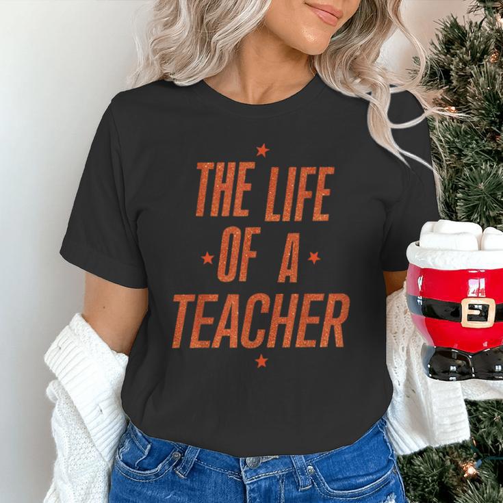 School Teachers Day The Life Of A Teacher Teaching Unisex T-Shirt, gift for family, gift for coworker School Teachers Day The Life Of A Teacher Teaching Unisex T-Shirt, gift for family, gift for coworker