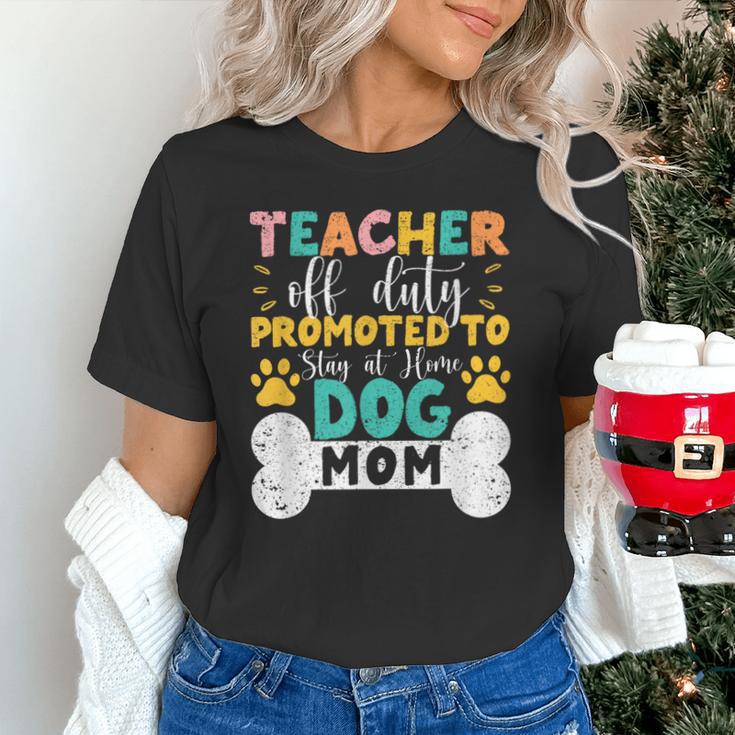 Teacher Off Duty Promoted To Stay At Home Dog Mom Teachers Unisex T-Shirt, gift for family, gift for coworker Teacher Off Duty Promoted To Stay At Home Dog Mom Teachers Unisex T-Shirt, gift for family, gift for coworker