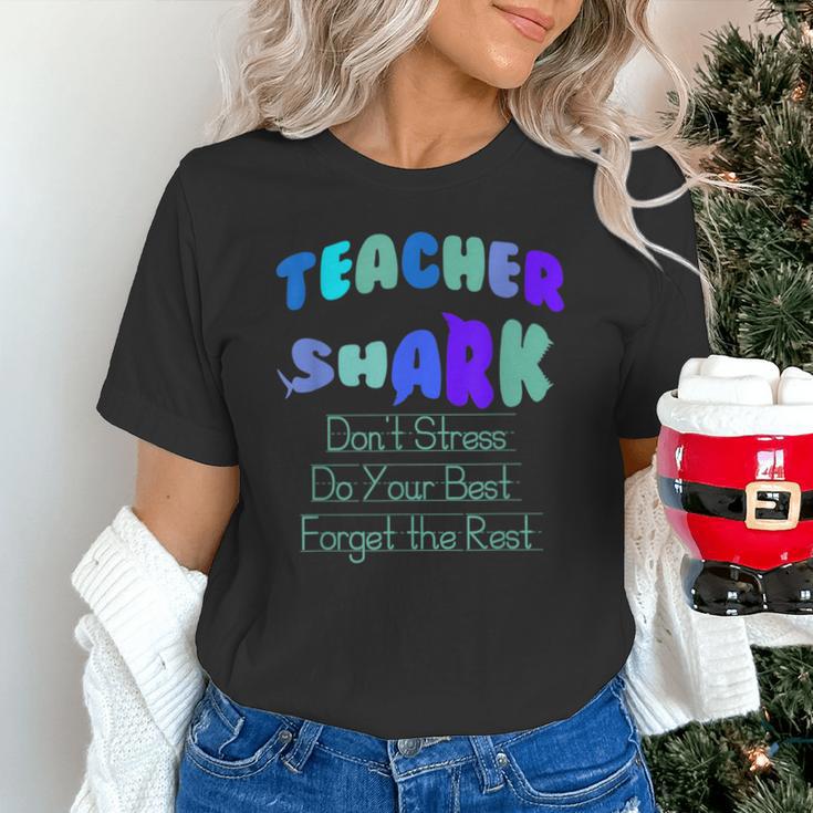 Teacher Shark Don't Stress Do Your Best Forget The Rest Unisex T-Shirt, gift for family, gift for coworker Teacher Shark Don't Stress Do Your Best Forget The Rest Unisex T-Shirt, gift for family, gift for coworker