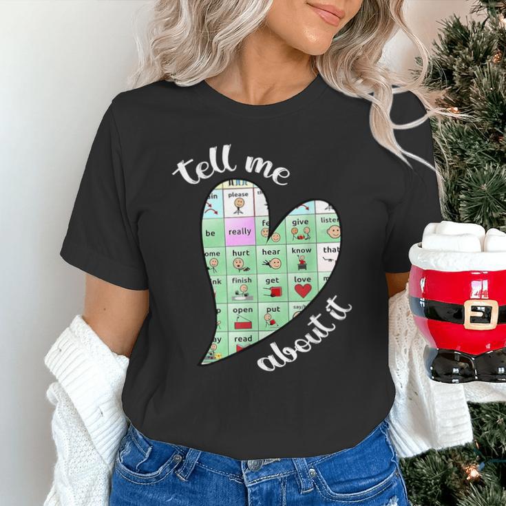 Tell Me About It Speech Pathology Aac Sped Teacher Unisex T-Shirt, gift for family, gift for coworker