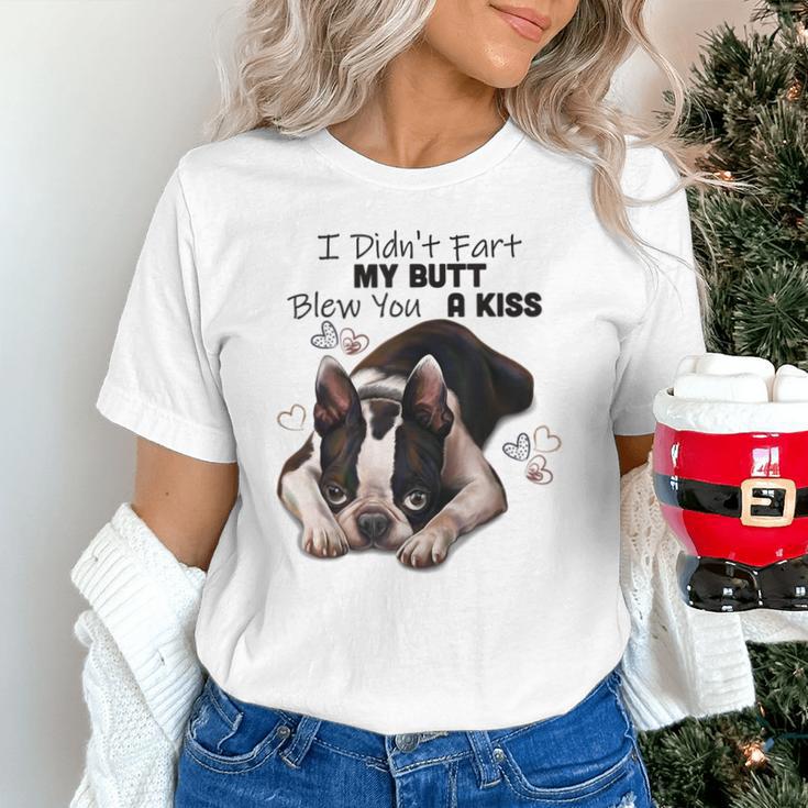 Boston Terrier Shirt I Didn't Fart My Butt Blew You A Kiss Unisex T-Shirt, gift for family, gift for coworker