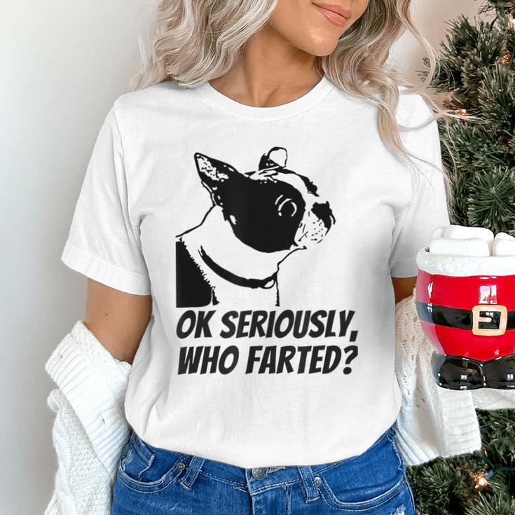 Boston Terrier Shirt Ok Seriously Who Farted Unisex T-Shirt, gift for family, gift for coworker