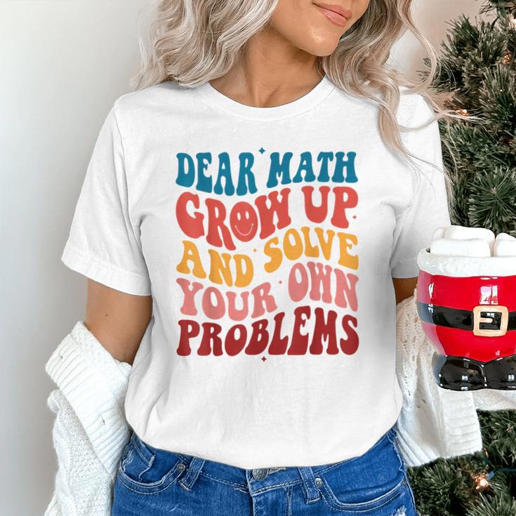 Dear Math Grow Up And Solve Your Own Problems Teens Teacher Unisex T-Shirt, gift for family, gift for coworker Dear Math Grow Up And Solve Your Own Problems Teens Teacher Unisex T-Shirt, gift for family, gift for coworker