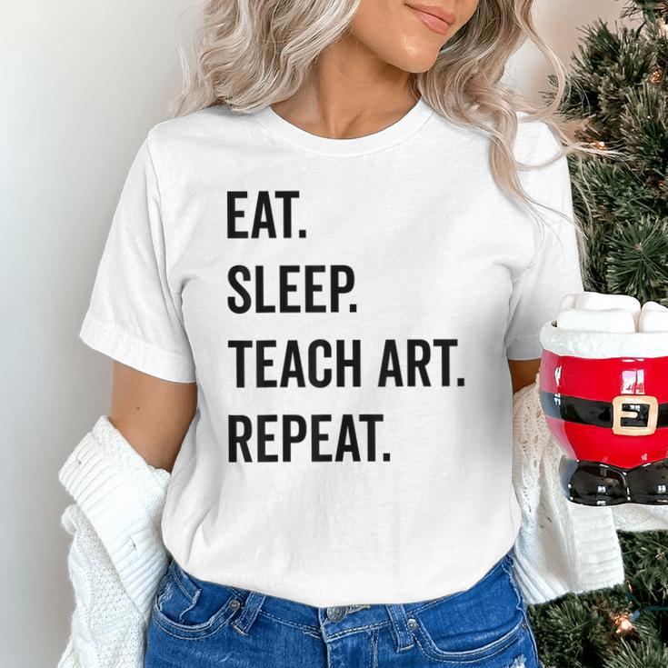 Eat Sleep Teach Art Repeat Teaching Art Teacher Unisex T-Shirt, gift for family, gift for coworker Eat Sleep Teach Art Repeat Teaching Art Teacher Unisex T-Shirt, gift for family, gift for coworker