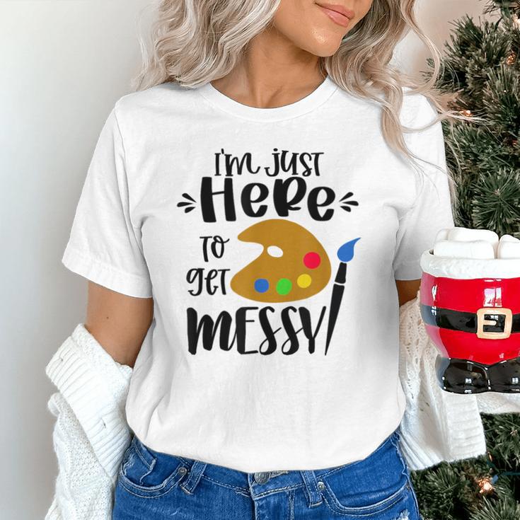 I'm Just Here To Get Messy Art Teacher Artist Painting Unisex T-Shirt, gift for family, gift for coworker