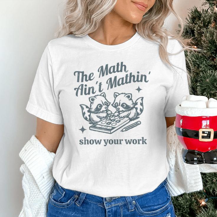 The Math Ain't Mathing Math Teacher Sarcastic Raccoon Unisex T-Shirt, gift for family, gift for coworker The Math Ain't Mathing Math Teacher Sarcastic Raccoon Unisex T-Shirt, gift for family, gift for coworker