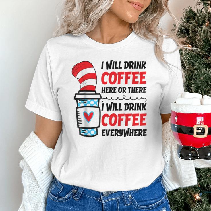 I Will Drink Coffee Here Or There Funny Teacher Teaching Men Women Girls Kids Unisex T-Shirt, gift for family, gift for coworker