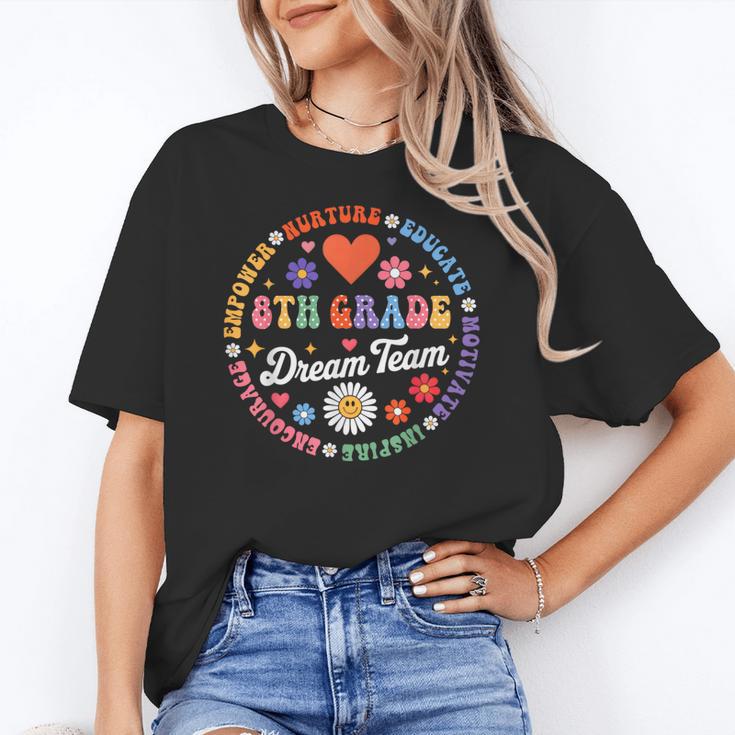 8th Grade Dream Team Eighth Grade Teacher Kid Back To School Women's T-Shirt