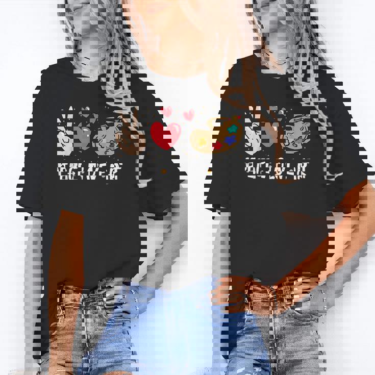 Art Teacher Peace Love Art For Artists And Painters Women&#x27;s T-Shirt