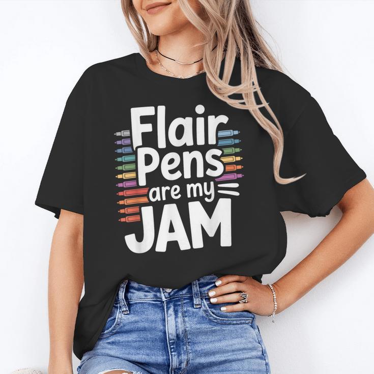 Back To School Teacher Flair Pens Are My Jam Women's T-Shirt
