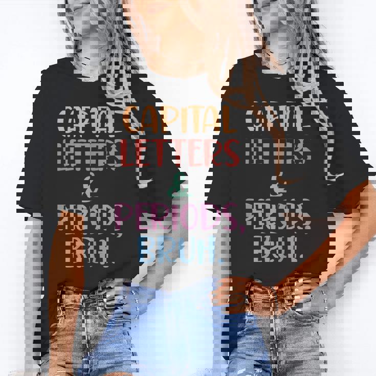 Capital Letters And Periods Bruh Bruh Teacher Women Women&#x27;s T-Shirt