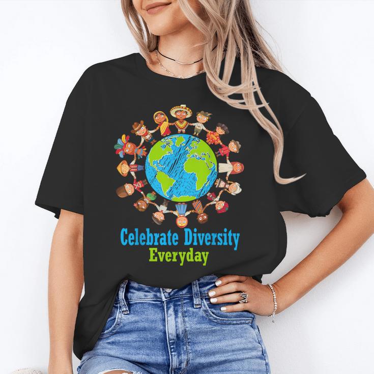 Celebrate Diversity Everyday Teachers & School Student Gift Women's T-Shirt
