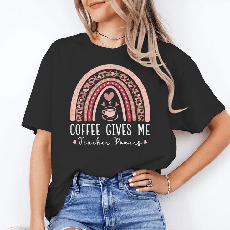 Coffee Gives Me Teacher Powers Leopard Rainbow Teacher Women's T-Shirt