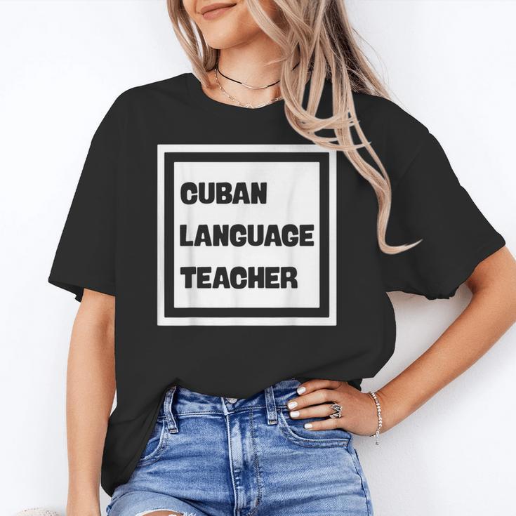 Cuban Language Teacher Women's T-Shirt