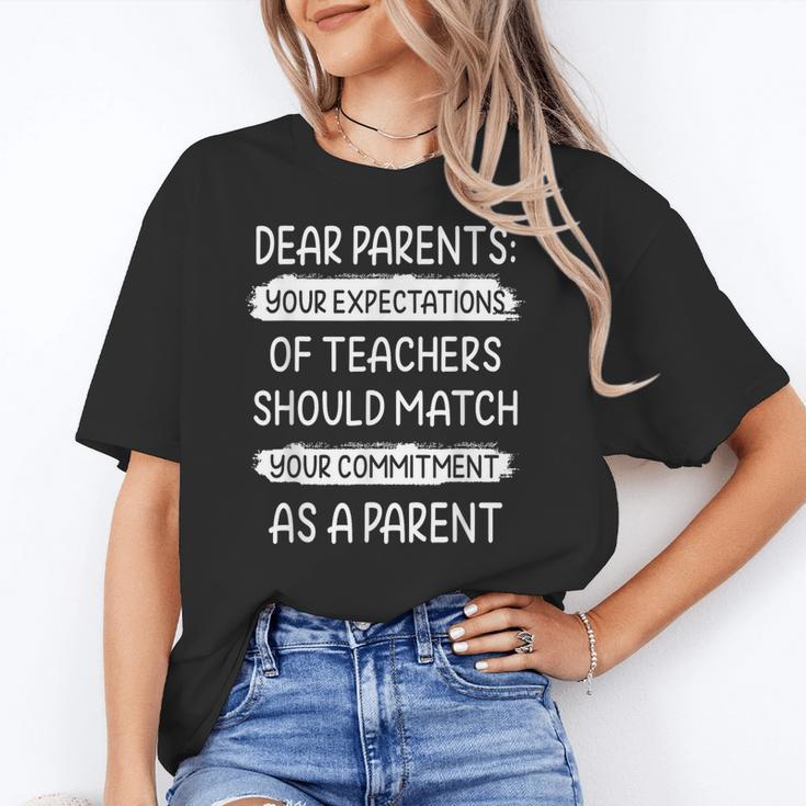 Dear Parents Your Expectations Of Teachers Should Match Men Women Women's T-Shirt, trending gift Dear Parents Your Expectations Of Teachers Should Match Men Women Women's T-Shirt, trending gift