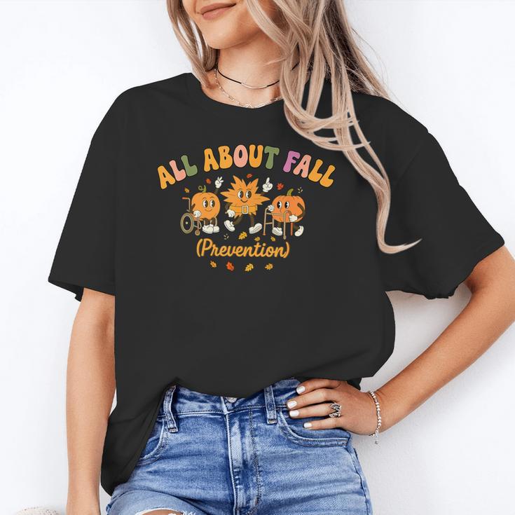 All About Fall Prevention Therapy SPED Teacher Thanksgiving Women's T-Shirt