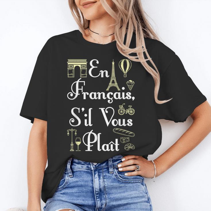 French Teacher En Francais S'Il Vous Plait End Of Year Women's T-Shirt
