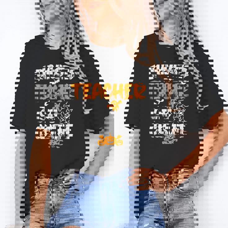 Fun Halloween Sayings Quotes Exhausted Teacher Is My Costume -Adults Short Sleeve Halloween Teacher T-Shirt Small Women&#x27;s T-Shirt