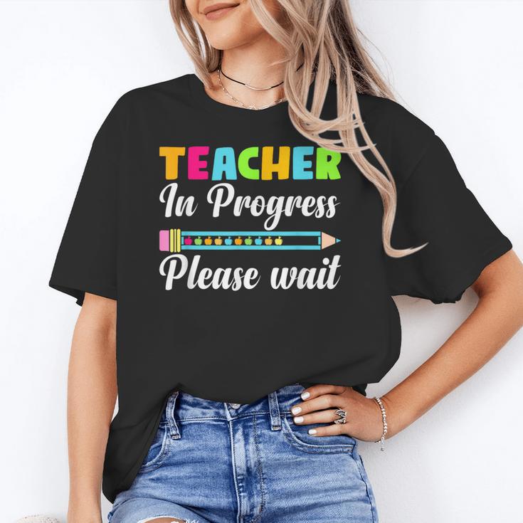 Future Teacher Cool Teacher In Progress Please Wait Women's T-Shirt