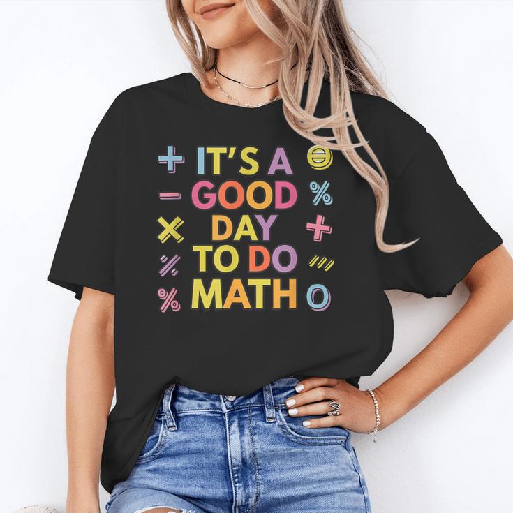 Good Day To Do Math Teacher Appreciation Day Science Women's T-Shirt