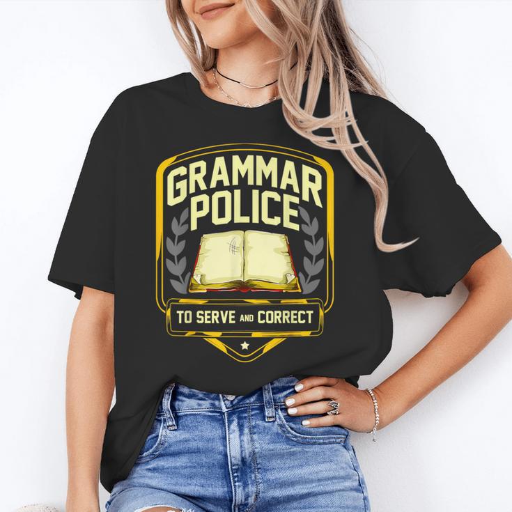 Grammar Police To Serve And Correct English Teacher Women's T-Shirt